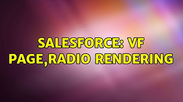 Salesforce: vf page,radio rendering (2 Solutions!!)