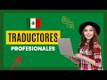 🇲🇽 Traductores Certificado México: Servicio Traducción documentos de inglés a español profesional