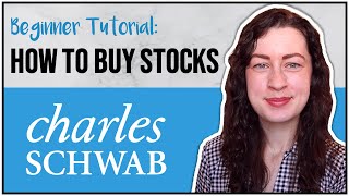 How to Buy Stocks on Charles Schwab (Beginner-Friendly!)