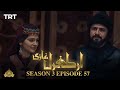 Ertugrul Ghazi Urdu | Episode 57| Season 3