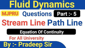 Stream Line | Stream Line In Fluid Dynamics || Questions Of Stream Line | Stream Line And Path Line