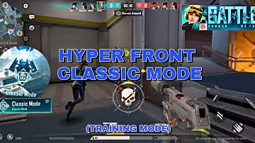 HYPER FRONT CLASSIC MODE (TRAINING MODE)