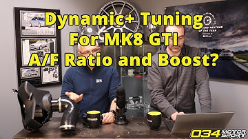 Dynamic+ Tuning for MK8 GTI A/F Ratio and Peak Boost Level? | 034Motorsport FAQ