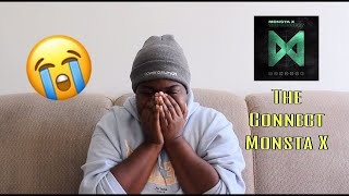 MONSTA X "THE CONNECT" ALBUM REACTION