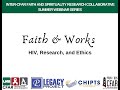 Faith  works hiv research and ethics