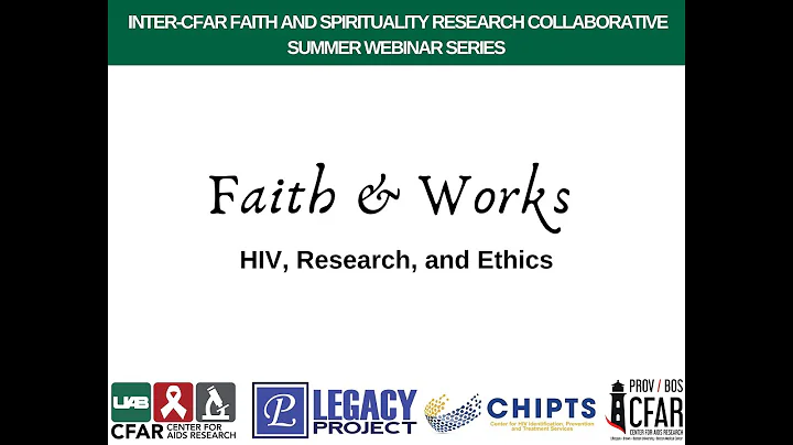 Faith & Works: HIV, Research, and Ethics