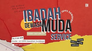 Ibadah Dewasa Muda, Sabtu 20 April  2024 || Pdt. Lindawati Kodarsono