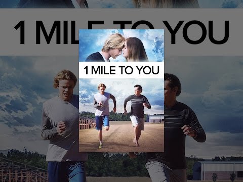 1 Mile to You