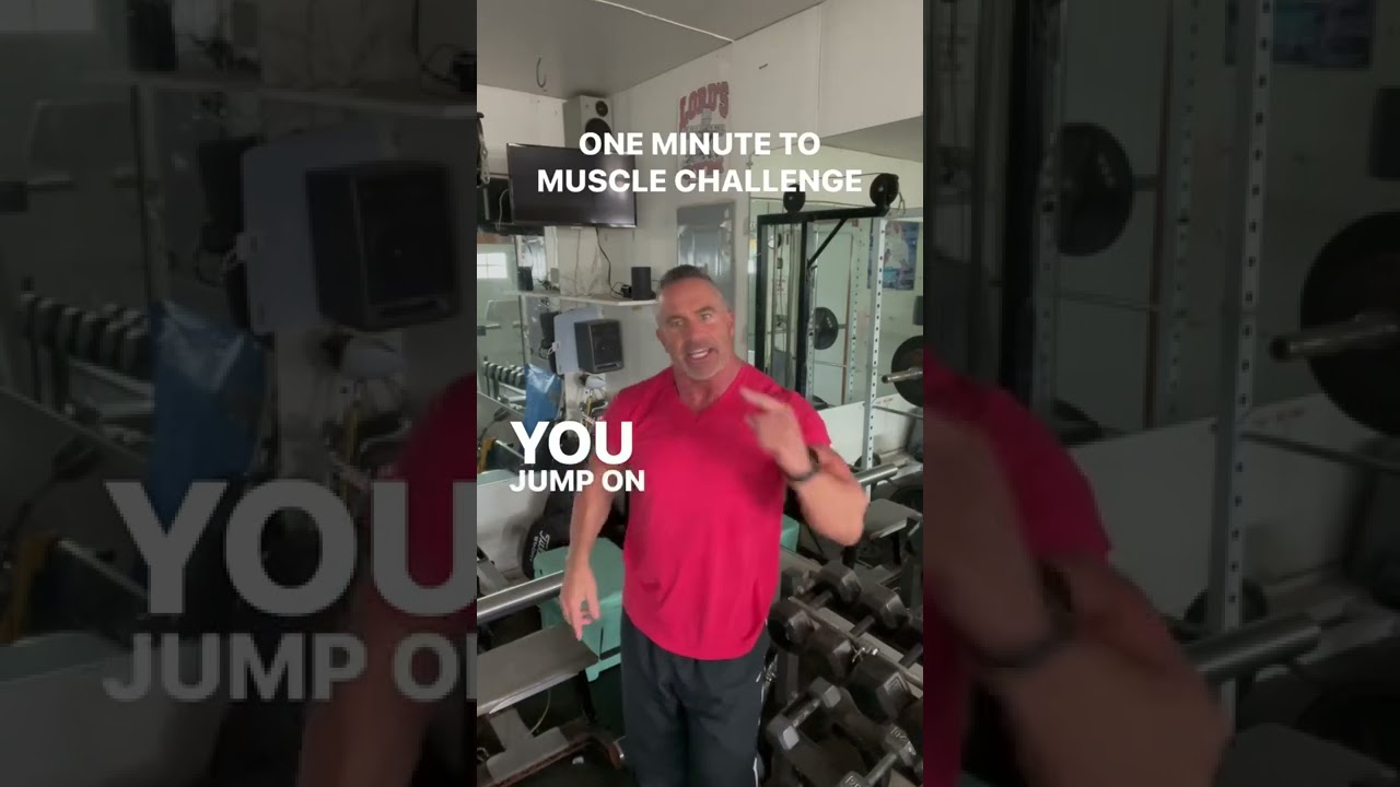 ONE MINUTE TO MUSCLE CHALLENGE