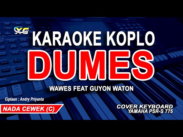Dumes Karaoke Nada Wanita - Koplo (WAWES Feat GUYON WATON) class=
