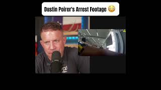 THE STORY BEHIND DUSTIN POIRIER’S ARREST 😳