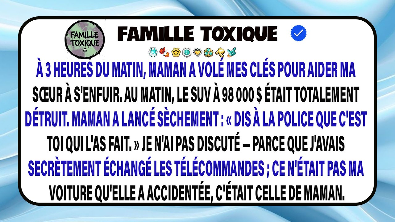 Mes Parents Ont Pris Mes Clés Pour Ma Sœur ; Au Matin, Le Suv À 98 000 $ Détruit. On M’a Accusé.