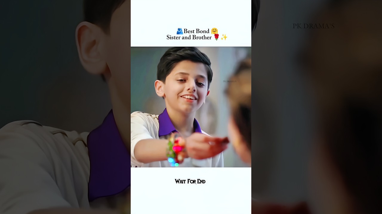 Best Bond 🫂 sister & brother 💓😍 #love #viralvideo #ytshorts #emotional #lifelessons #bestbond