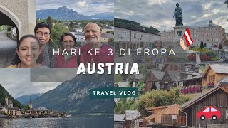 EKSPLOR AUSTRIA | Jalan-jalan di kotanya Mozart (Salzburg) dan desa terindah di dunia (Hallstatt)