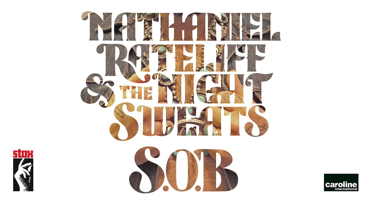 Nathaniel Rateliff and the Night Sweats   SOB