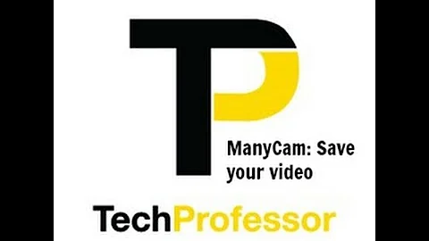 ManyCam: Save Your Video