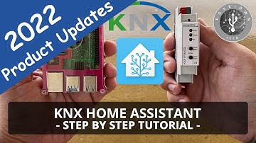 KNX Home Assistant - 2022 Updates