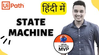 7.   [Hindi] : UiPath State Machine in Hindi | Workflow Types | RPA | UiPath हिन्दी Tutorials