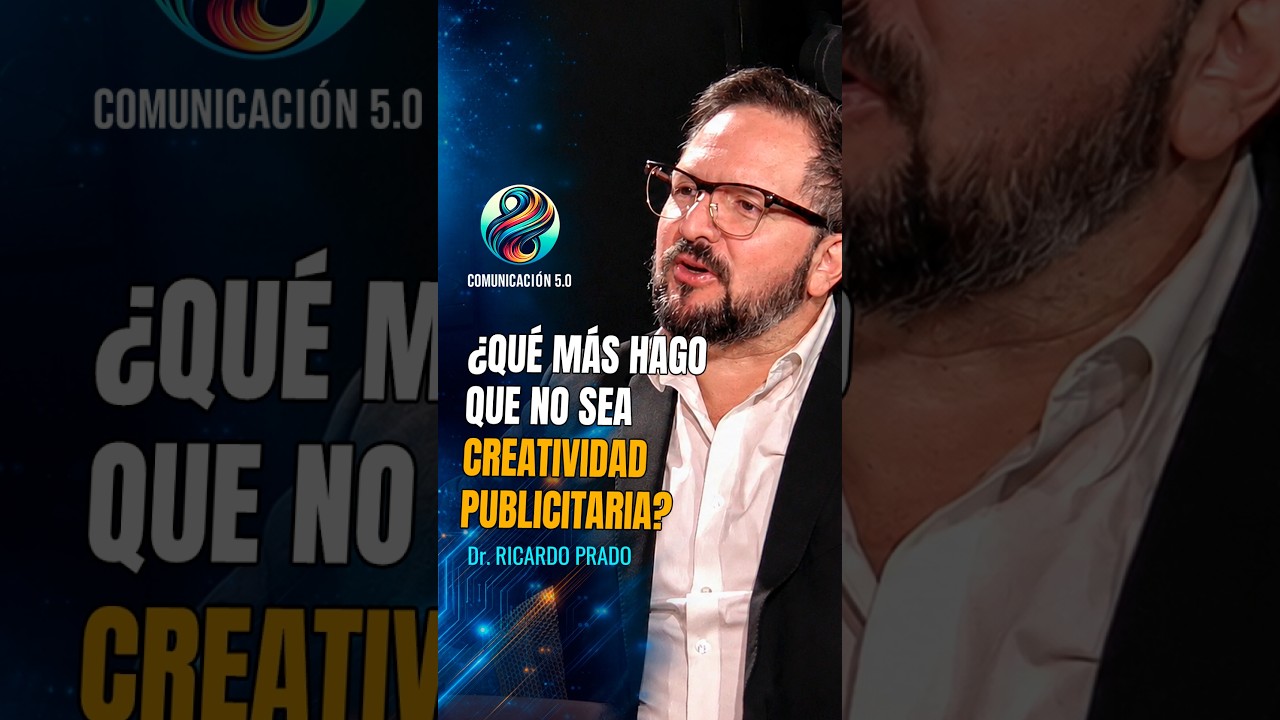 ¿Qué hay más allá de la creatividad publicitaria? | Ricardo Prado Hurtado