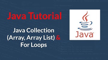 ► Java Tutorial 05 - Java Collection Array, Array List and For Loops | Bangla