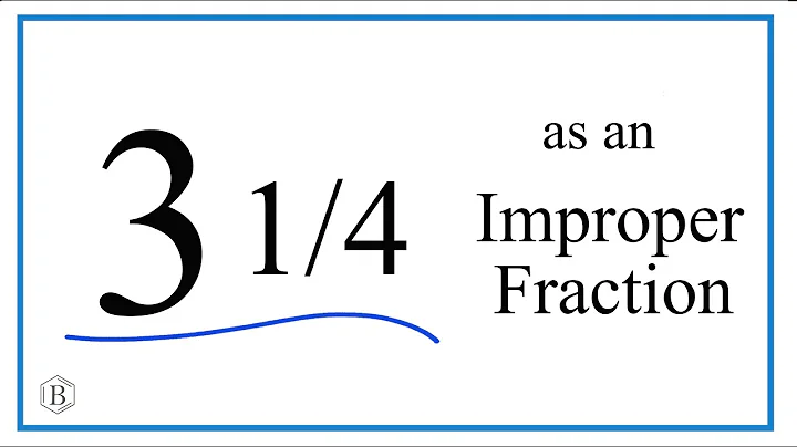 Write the Mixed Number 3 1/4 as an Improper Fraction