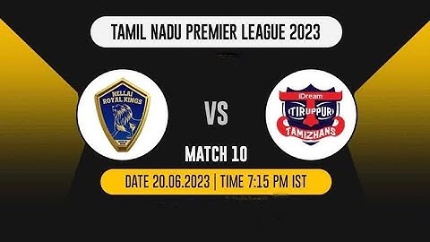 NRK vs ITT TNPL 2023 10th Match Prediction- 20 June| Nellai Royals Kings vs Idream Tiruppur Tamizha