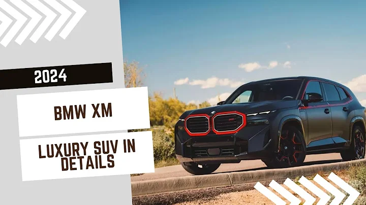 2024 BMW XM-New Wild Luxury SUV In Details