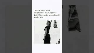 Monica Vitti Dünya Mutlu Uyananlarındır.