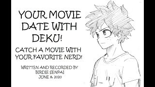 Your Movie Date With Deku Part My Hero Academia Asmr Roleplay