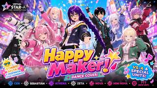 🌟 Happy Maker! | Virtual Star-A 2nd Generation 💫【MMD Dance Cover】