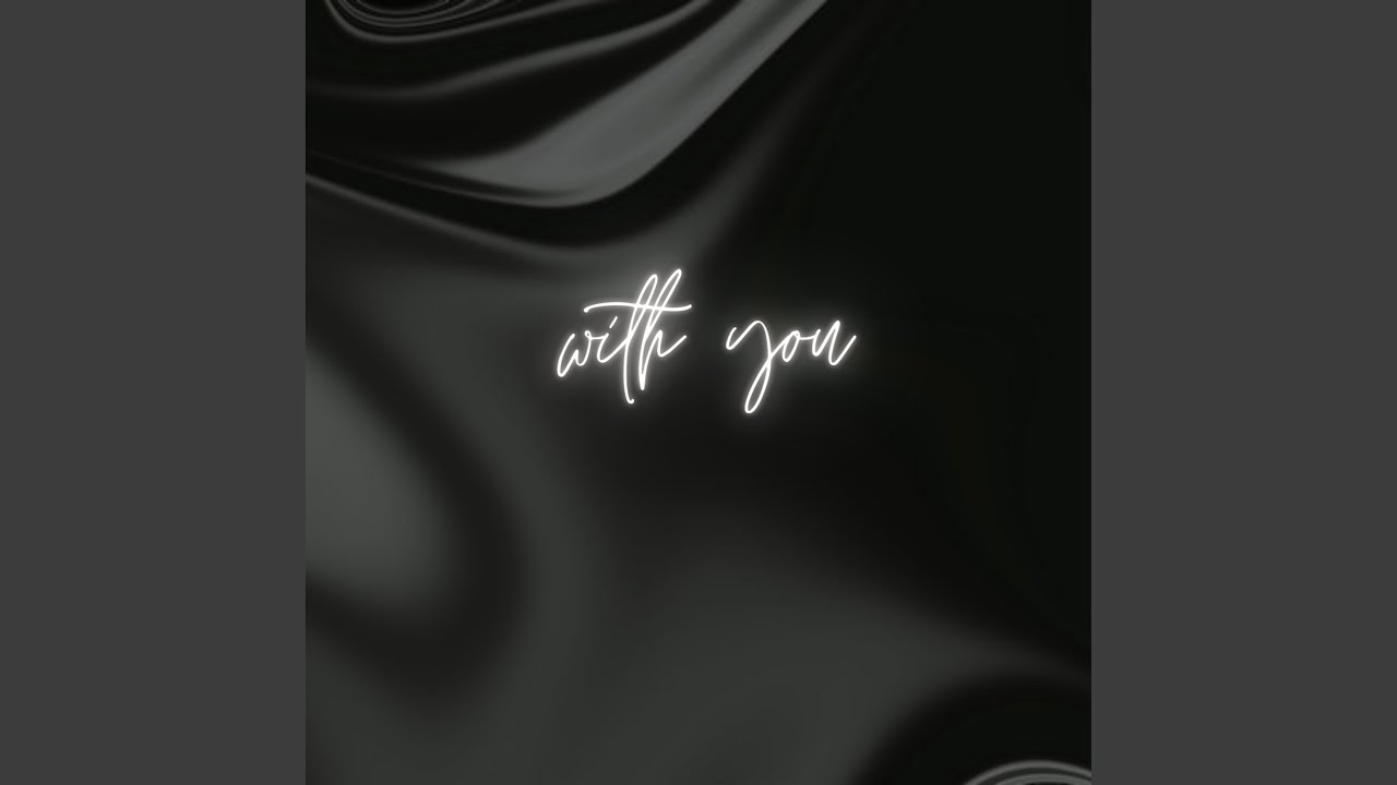 Watch With You on YouTube Watch With You on YouTube