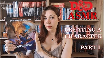 Dungeons & Dragons D&D Creating a Character Whispered ASMR Part 1