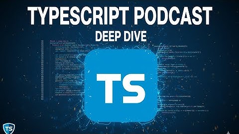 Typescript Podcast - Why TypeScript Powers Modern Coding: A Friendly Deep Dive #typescript #podcast
