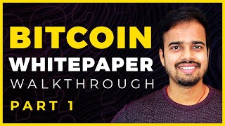 Bitcoin Whitepaper Walkthrough (Simplified | Part 1)