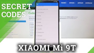 Secret Codes for XIAOMI Mi 9T – Testing Mode / Calendar Storage / IMEI Status