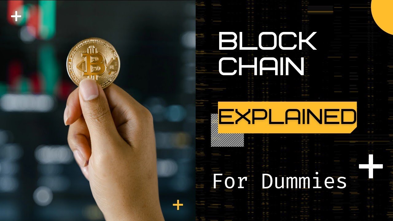 BLOCKCHAIN FOR DUMMIES