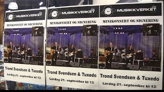 TROND SVENDSEN & TUXEDO Live @ Musikkverket Hamar Norway 21st Sep 2019