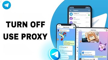 How To Turn Off Use Proxy On Telegram App