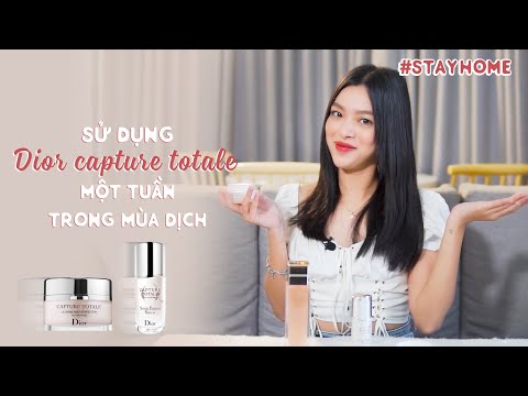 Thử thách chăm sóc da 7 ngày mùa dịch cùng Dior Capture Totale #stayhome and skincare #withme