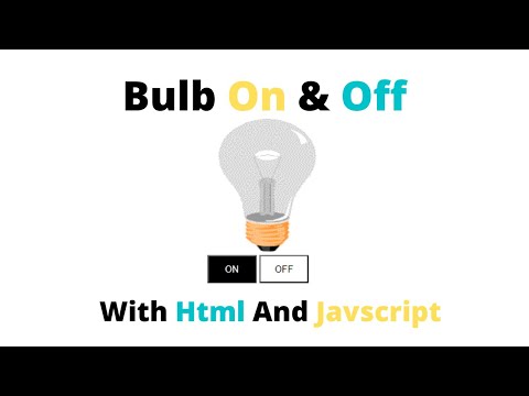 Bulb On & Off Without a Tag Of Script|Html & Javascript || By zainXpert
