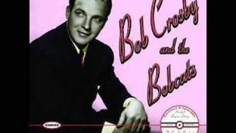Bob Crosby and the Bobcats - Out of clear blue sky