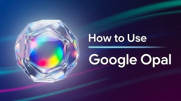 How to Use Google Opal | Build AI Mini-Apps in Minutes
