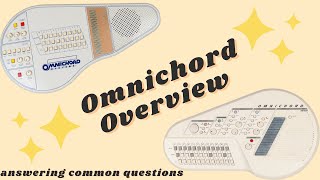Omnichord Overview - Answering Common Questions