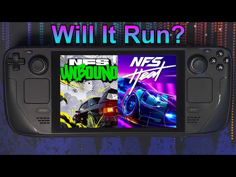 Need For Speed UNBOUND + HEAT | Will It Run on Steam Deck?