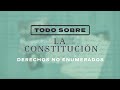 Derechos y la Novena Enmienda