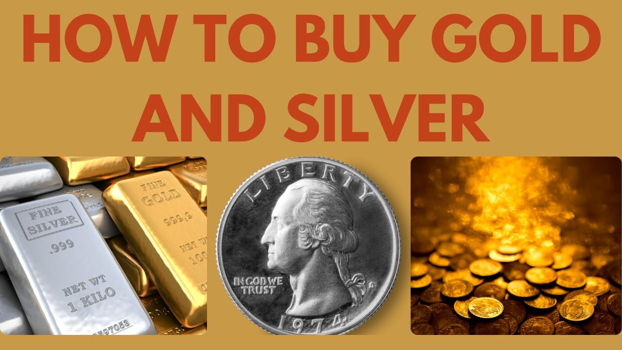 Best Way To Buy Gold and Silver Now - #gold #investment #silver - YouTube