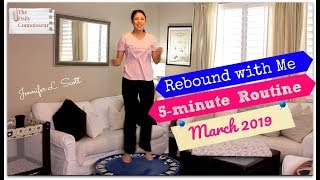 Rebound with Me | March 2019 | 5-Minute Rebounding Routine