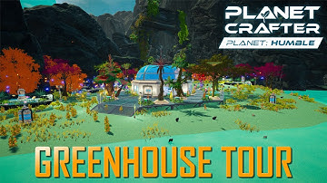 Greenhouse Base Tour  (No Commentary) | Planet Crafter: Humble