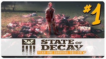 State of Decay: YOSE - Part 1 | Breakdown! | Let
