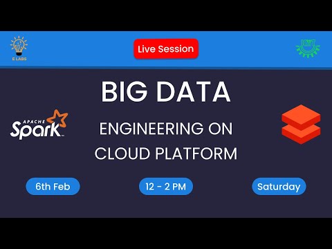 E LABS | Big Data Engineering on Cloud Platform